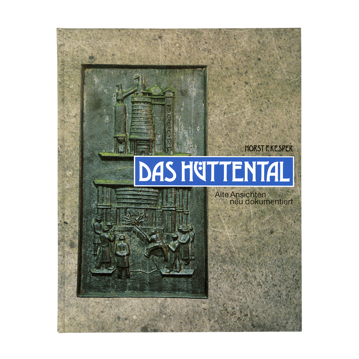 Das Hüttental