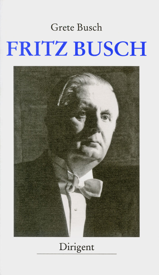 Fritz Busch, Dirigent