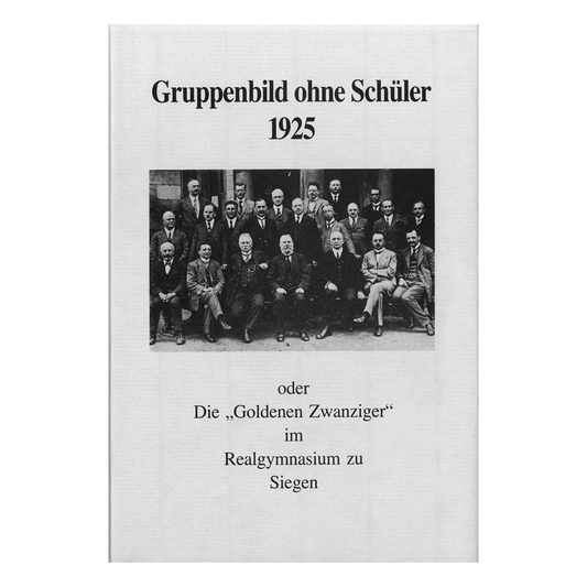 Gruppenbild ohne Schüler 1925