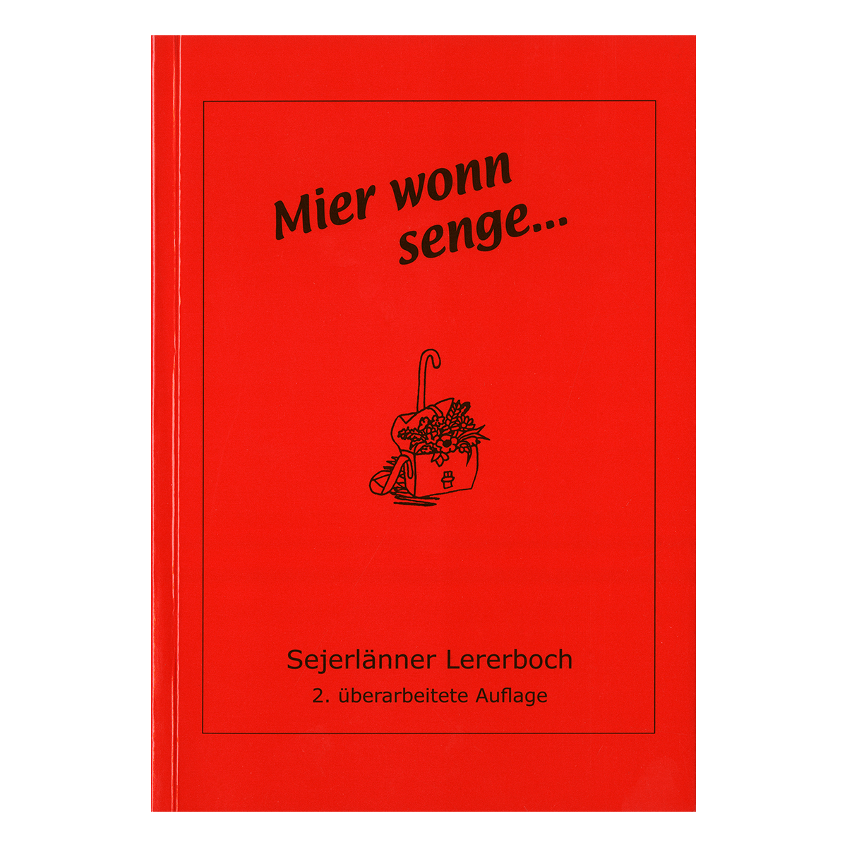 Mier wonn senge… - Sejerlänner Lererboch