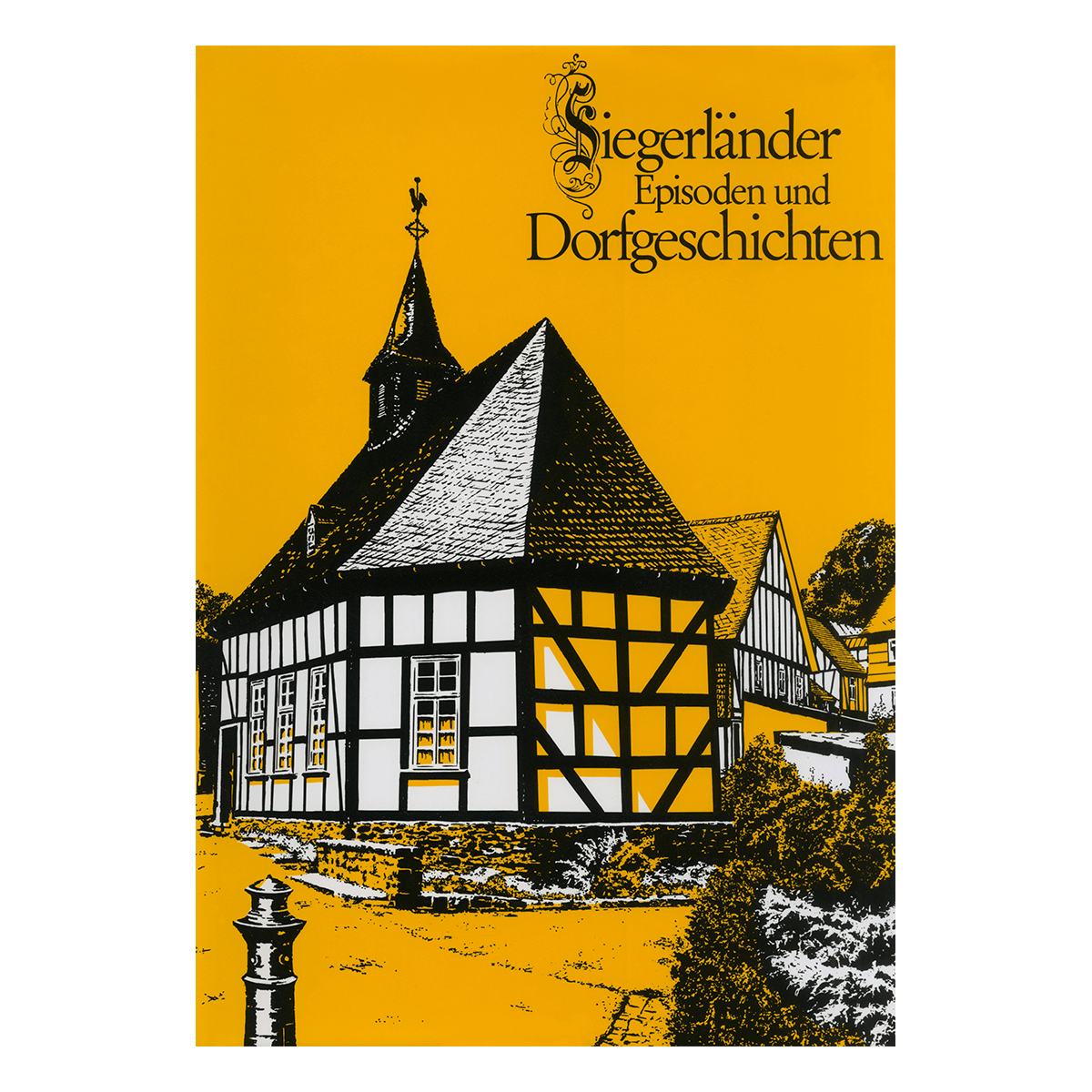 Siegerländer Episoden und Dorfgeschichten