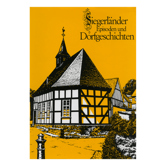 Siegerländer Episoden und Dorfgeschichten