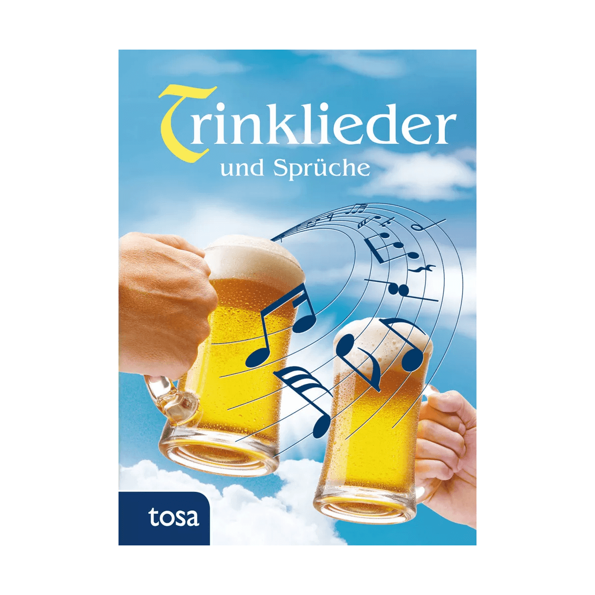 Trinklieder und Sprüche