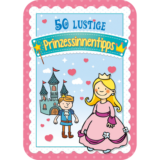 50 lustige Prinzessinen-Tipps