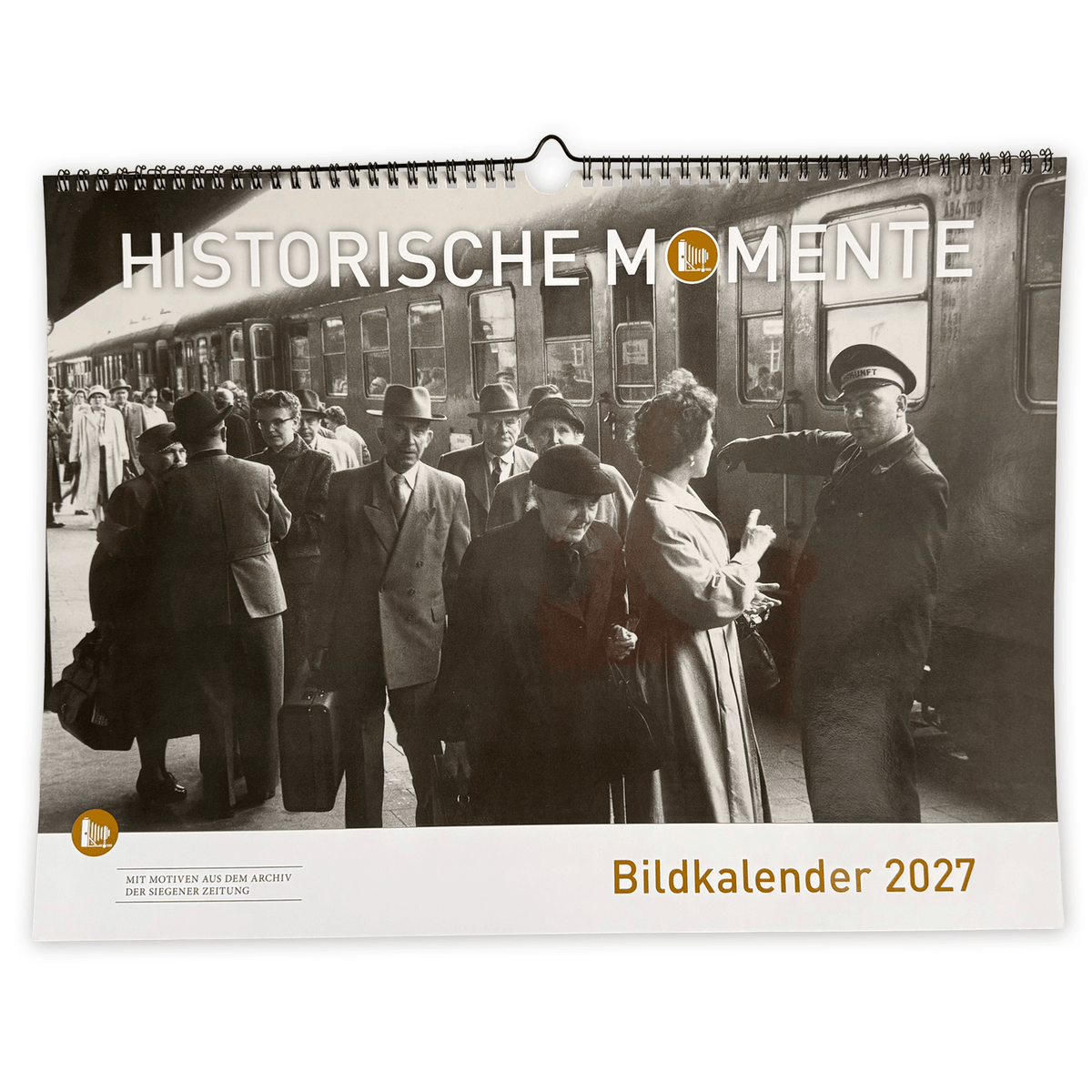 SIEGEN . Historische Momente – Bildkalender 2027