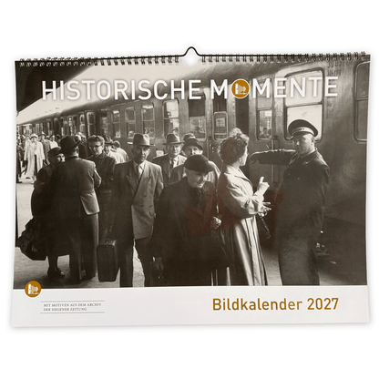 SIEGEN . Historische Momente – Bildkalender 2027