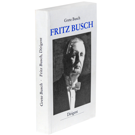 Fritz Busch, Dirigent