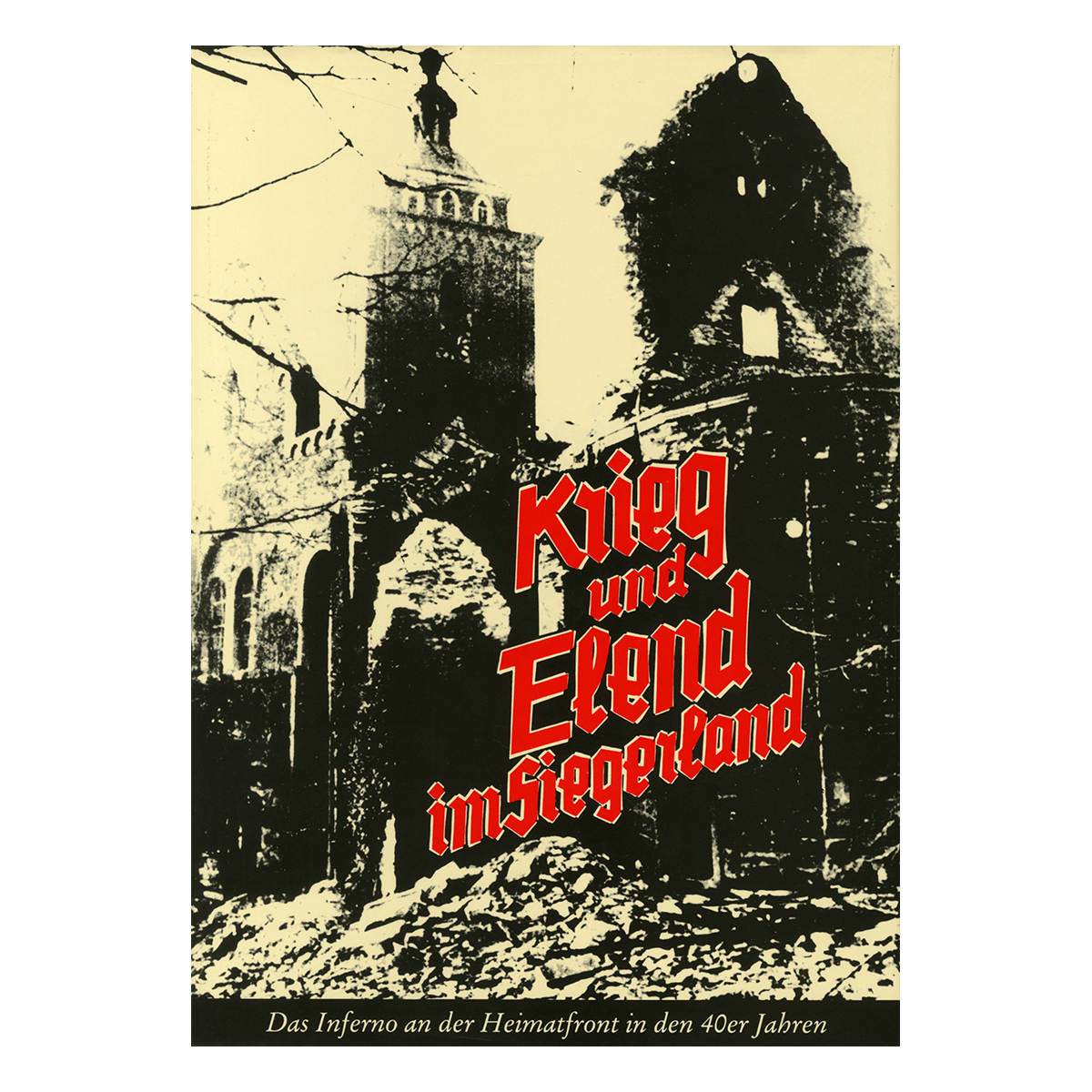 Krieg und Elend im Siegerland