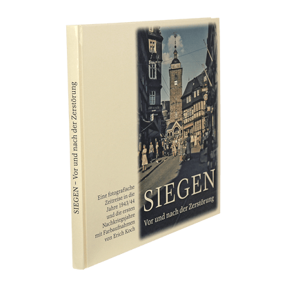 Siegen - Vor und nach der Zerstörung
