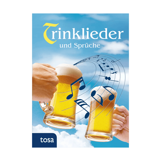Trinklieder und Sprüche