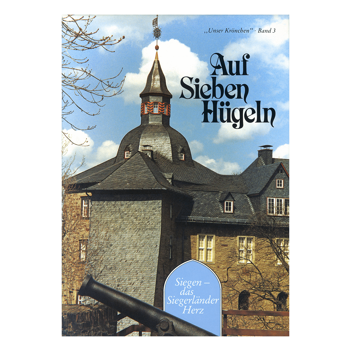 Unser Krönchen - Band 3: Auf sieben Hügeln