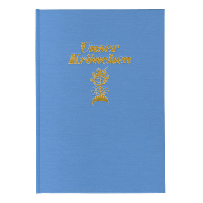 Unser Krönchen - Band 1: Streifzug durch die lange Vergangenheit des Siegener Lebens