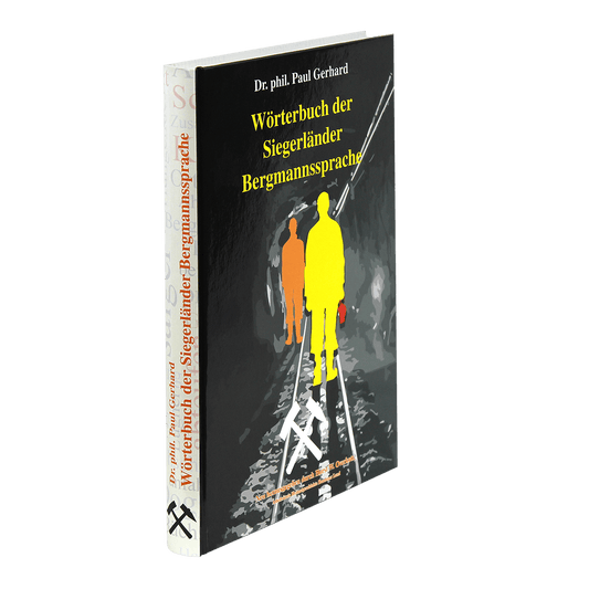 Wörterbuch der Siegerländer Bergmannssprache